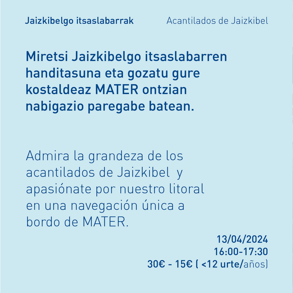 Gure itsasoa kutsatzen duten itsas hondakinak jasotzen lagundu nahi gaituzu? Larunbat honetan MATERen nabigatuz egin dezakezu. Egun berean gainera Jaizkibelgo Itsaslabarretaz itsaso zabaletik gozatzeko itsasora irteera antolatu dugu.  Izen-ematea: 📞619814225 📩info@mater.eus