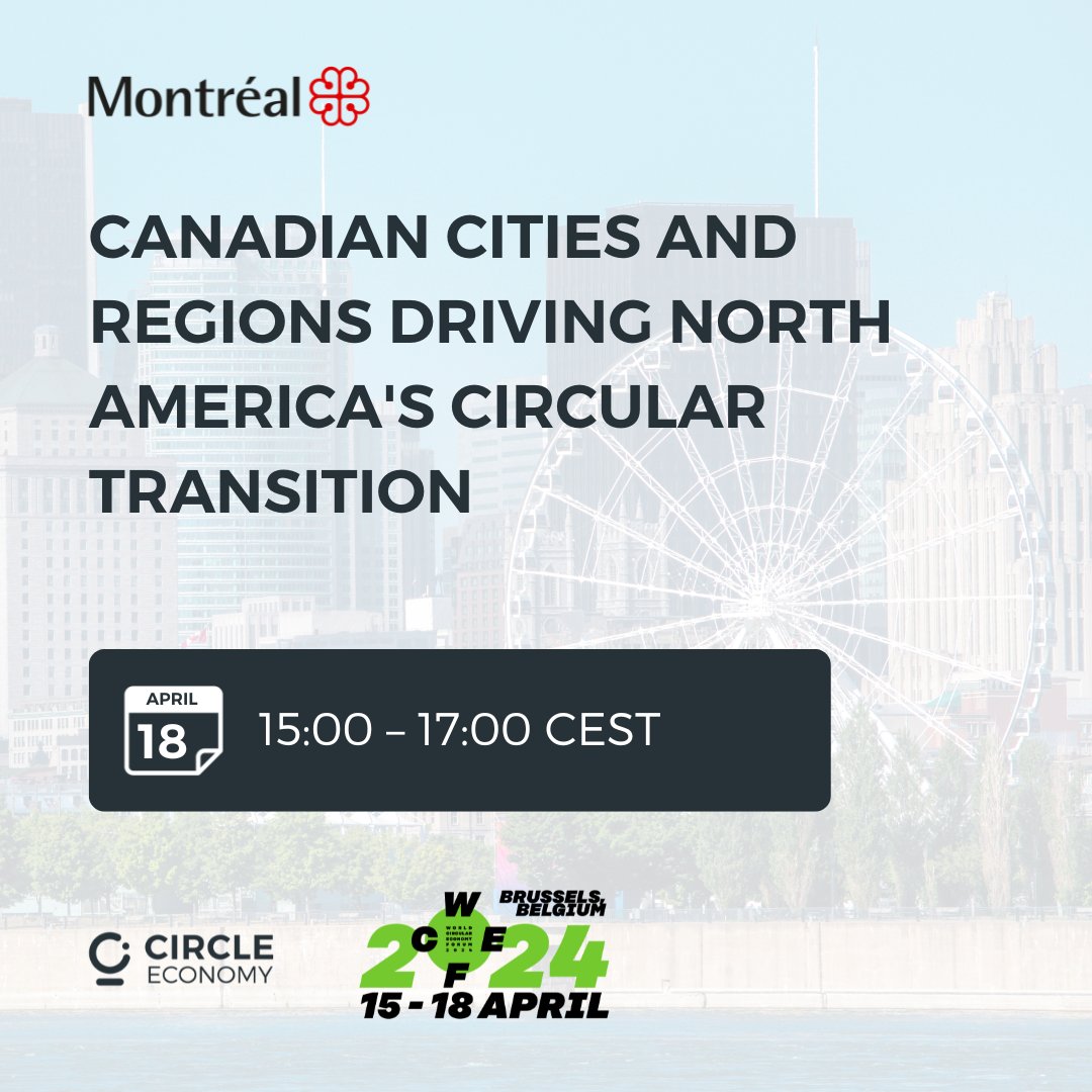 Join the online discussion on the Circularity Gap Report Montreal at #WCEF2024 on April 18th, 15:00 CET. Dive into findings, discuss with the City, and join a panel of Canadian circular experts! Learn more and register here: lu.ma/b09zbxtk