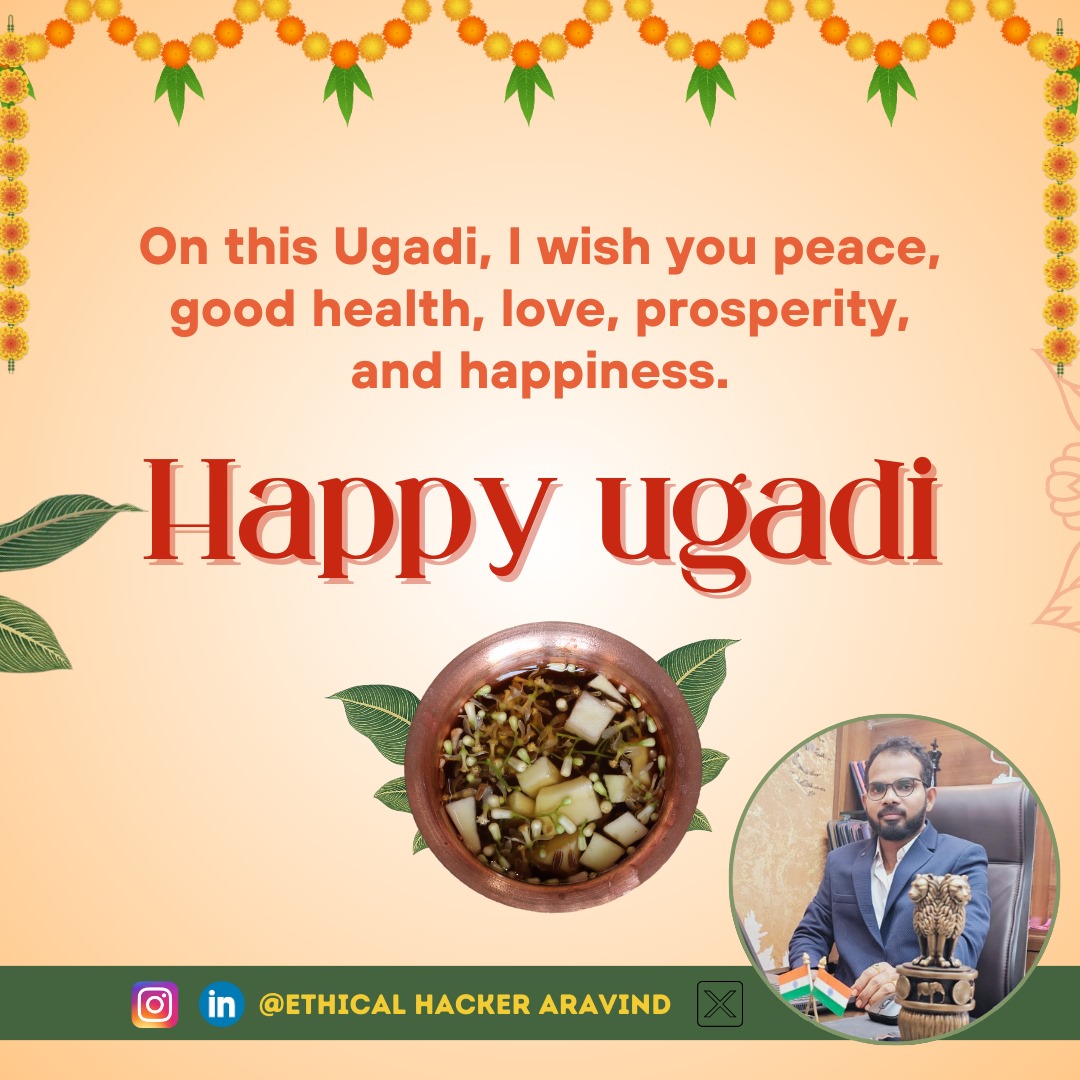 🌟 Happy Ugadi! 🌼👨‍💻👨‍💻  May this festival bring happiness and joy to your family! 🌟 👨‍💻👨‍💻 #EHA #EthicalHackeraravind #HFCV #helpforcybervictims #shecyberhub #ugadi #UgadiSpecial #Cybercrimes #Trending #help_to_cop #htc #Telanganastatepolice #Police #SCH