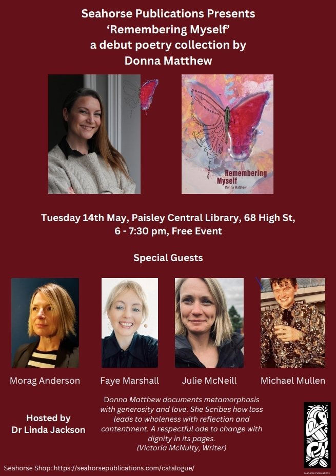 DmatthewDee's tweet photo. My first poetry collection will launch at Paisley Central Library on Tuesday, 14th May. The lineup includes @morag_caimbeul @JulieMcNeill1 @lightandwhistle & #MichaelMullen. Thank you @LindaJacks57940 & Seahorse Publications. Evetbrite link shortly. Save the date 🦋 https://t.co/dx0RWK4zro