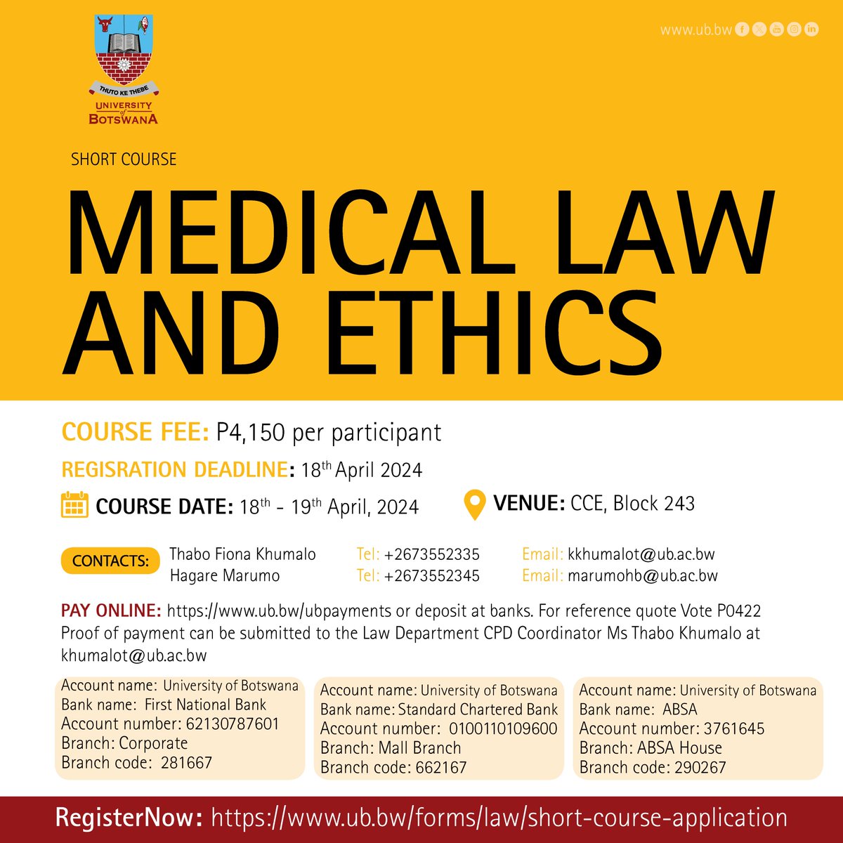 #ShortCourse MEDICAL LAW AND ETHICS Register now: ub.bw/forms/law/shor…