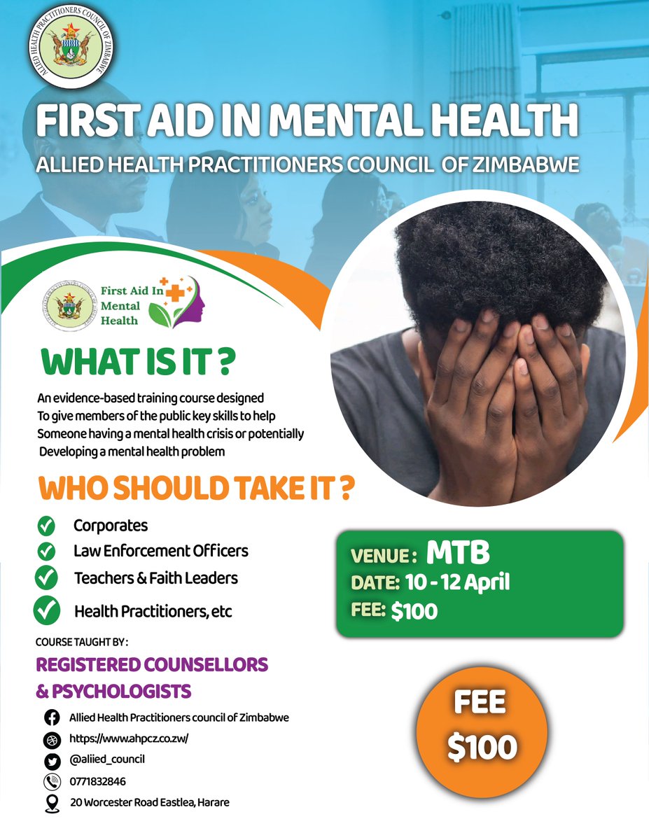 Registration is still open for the First Aid in Mental Health Training. #depression #anxietyawareness #substanceabuse #SuicideAwareness @ZirimaHerbert @MoHCCZim @FNelsar @tonyfridayzw @tinogwitima @friendshipbench @ZBCtv . Call/App 0771832846