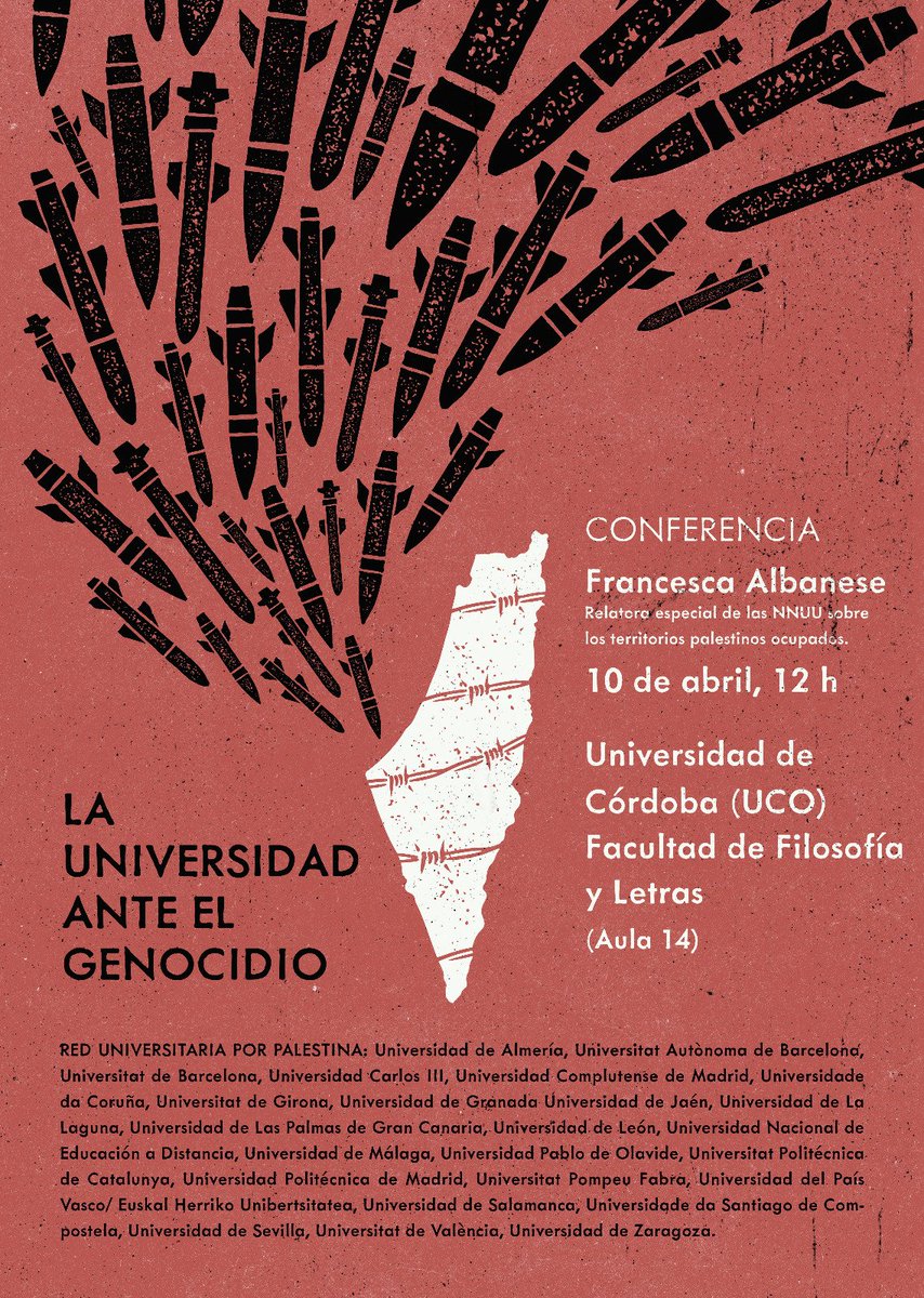 La universidad ante el #genocidio. Conferencia de Francesca Albanese, Relatora Especial de NNUU para los Territorios Ocupados de Palestina, en conexión simultánea con 51 salas en 40 universidades del Estado español. El miércoles 10 de abril a las 12:00h. #PalestinaLibre