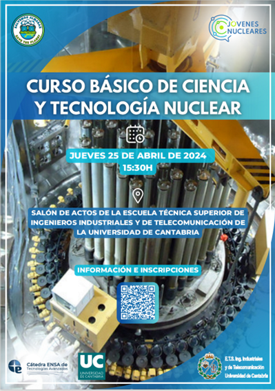 CatedraEnsa's tweet photo. El próximo 25 de abril de 2024, a las 15:30 horas, tendrá lugar una edición más del curso básico de Ciencia y Tecnología Nuclear, impartido por Jóvenes Nucleares @jjnucleares, en el salón de actos de la ETSIIT de la Universidad de Cantabria @unican. https://t.co/g7fEUNHuZb https://t.co/CQWTdK333N