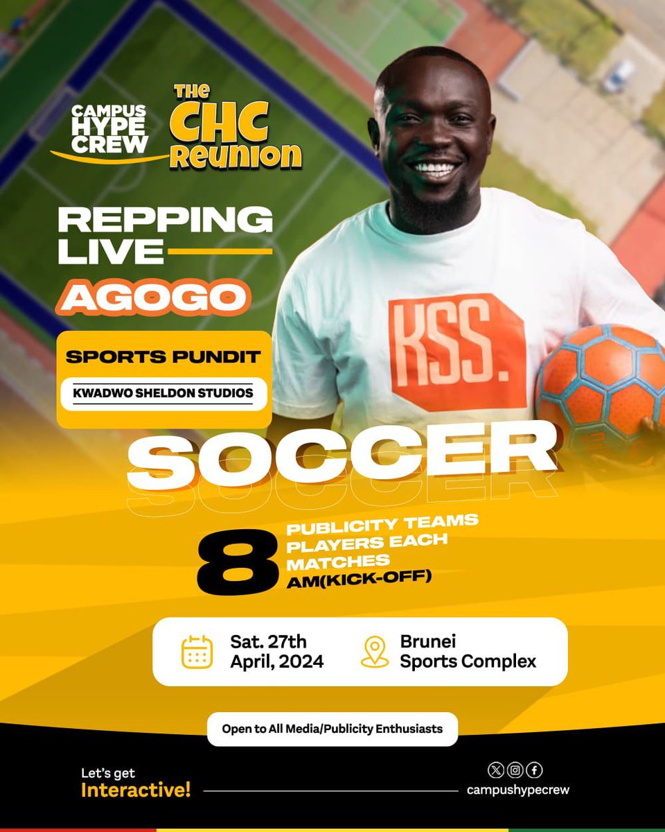 bkdesignsall's tweet photo. The CHC Reunion - GAMES (SOCCER⚽)

8 Publicity Teams
8 Matches
8 AM (Kick-off)

Repping Live: @CyrusAgogo
(Sports pundit, Kwadwo Sheldon Studios)

Join us at the Brunei Sports Complex, for the much anticipated CHC Reunion.

Date: Saturday, 27th April, 2024

@CampusHypeCrew https://t.co/j6JW7nMoIK