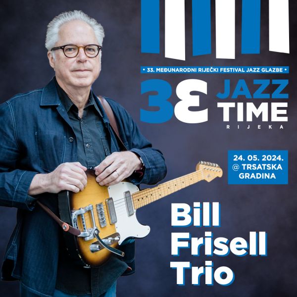 ✨ 33. JAZZTIME FESTIVAL RIJEKA ✨
Nećemo vam odmah otkriti sve, već za početak, da vas malo namamimo, nudimo koncert // BILL FRISELL TRIO// 📷📷
📅 Petak, 24. svibnja, 21:00 sat
📍 Trsatska gradina
🎟️ shorturl.at/wNOQ6

<a href="/mojekarte/">Mojekarte.hr</a> <a href="/TrsatskaGradina/">TrsatskaGradina</a> @BillFrisell #koncert