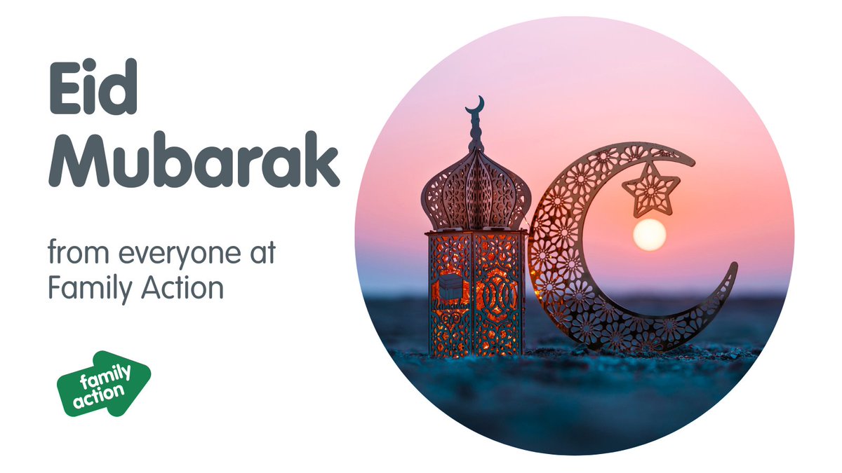 Eid Mubarak from everyone at Family Action.