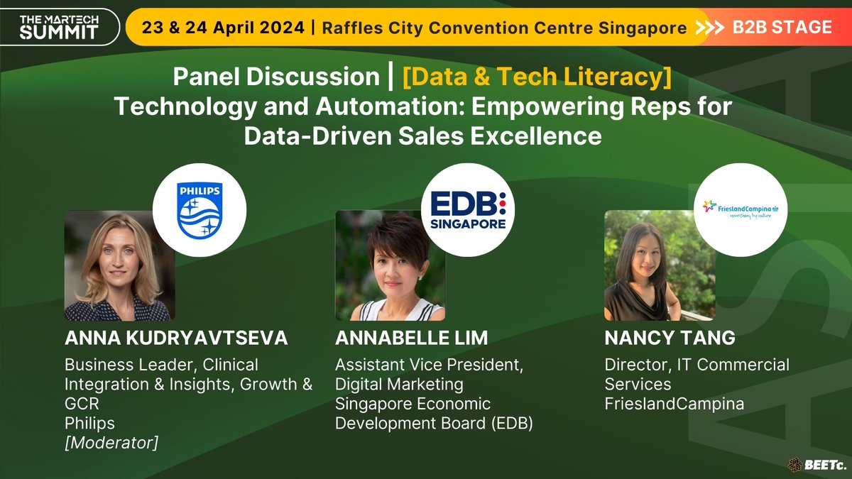 #B2B Stage at The MarTech Summit Asia @Singapore on 23 & 24 April - Join Anna Kudryavtseva, #Philips, Annabelle Lim, #EDB & Nancy Tang, #FrieslandCampina in a panel discussion on #Data & #TechLiteracy 👏 📌 Full agenda: ow.ly/oS6K50QYtcU