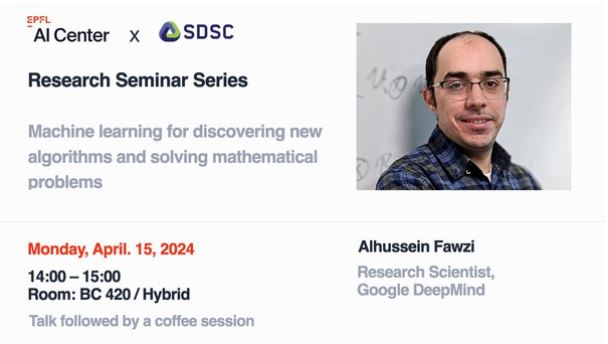 The @EPFL_AI_Center and the @SDSCdatascience are pleased to invite you to the talk of @AlhusseinFawzi, Research Scientist at Google DeepMind which will be held on Monday, April 15th, 2024, 02:00-03:00pm at EPFL and online. More information: memento.epfl.ch/event/epfl-ai-…