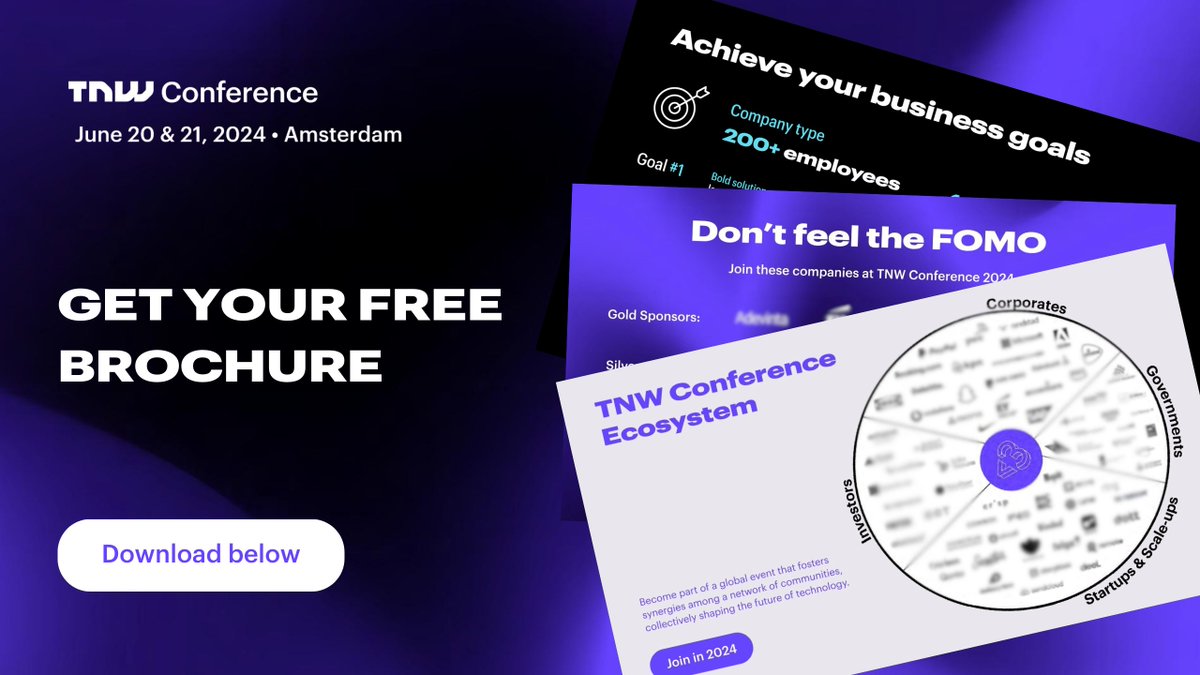 🚀Learn how TNW Conference future-proofs your business! Download our free brochure showcasing this year’s audience breakdown, ROI-boosting business development opportunities, the floor plan, and more! Get it here: bit.ly/3Ub31zZ