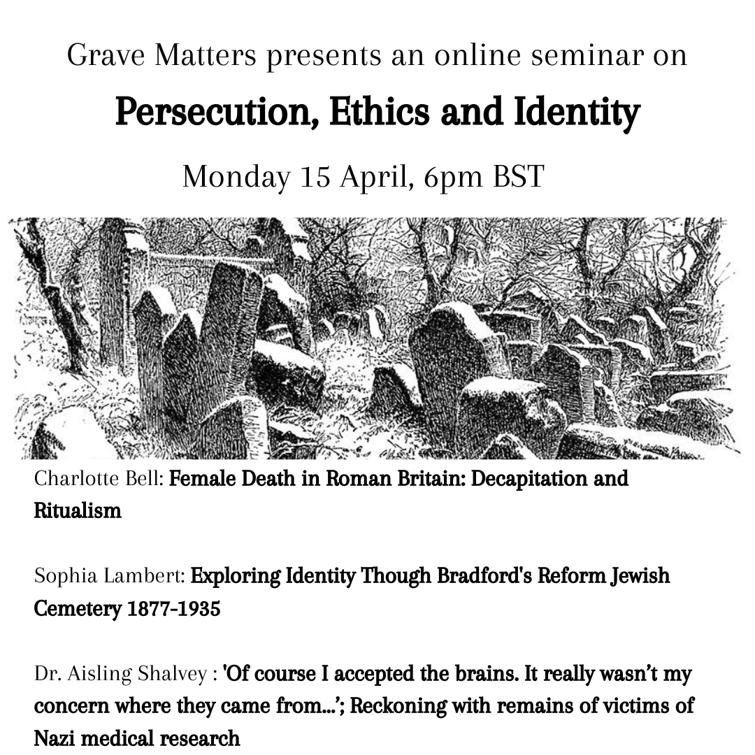 Grave Matters is excited to present our next online seminar on Monday 15 April at 6pm BST on Persecution, Ethics and Identity, sign up for free here: ticketpass.org/event/EUPBXY/p…