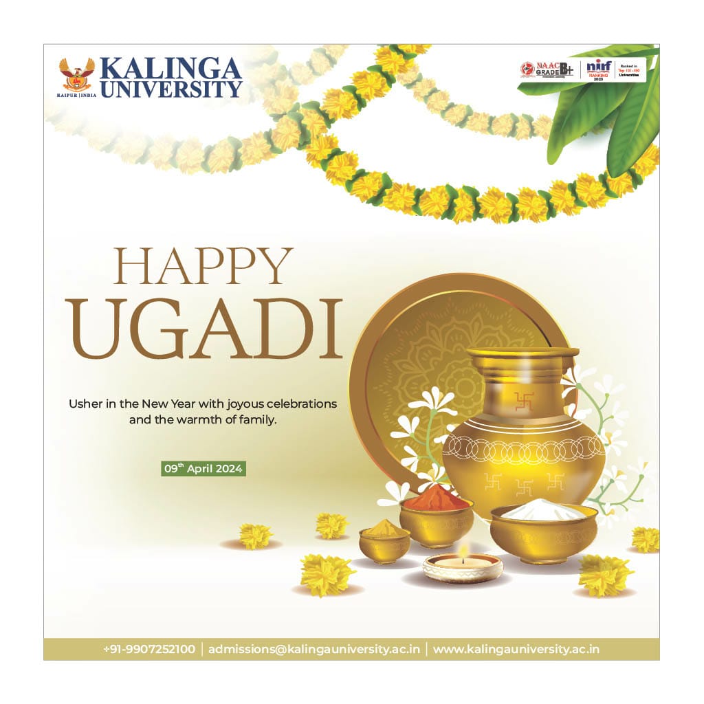 May the auspicious festivals bring happiness, success & new beginnings in everyone's life. Let's celebrate the triumph of good over evil and welcome the New Year with hope & positivity. Kalinga University wishes you all a very #HappyGudiPadwa & #HappyUgadi. #GudiPadwa #Ugadi