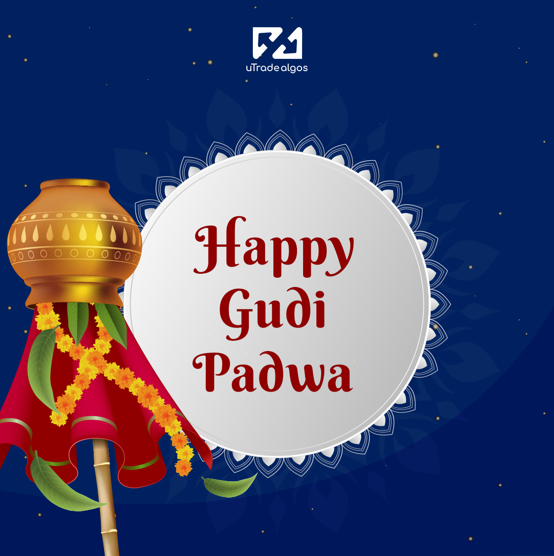 uTrade Algos wishes you the best as you usher into the new year on Gudi Padwa.

#GudiPadwa #ShubhGudiPadwa #uTradeAlgos