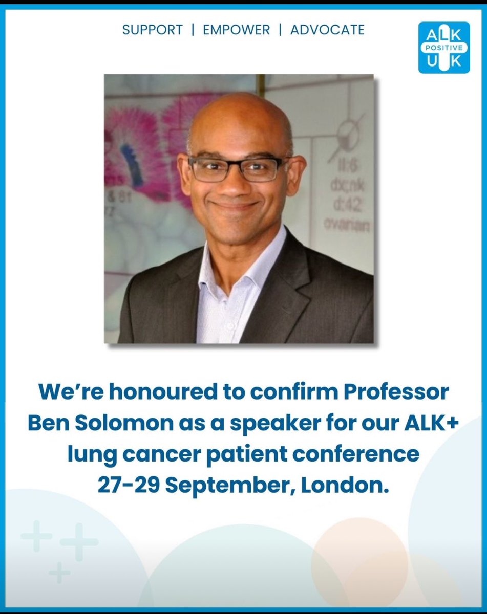 We’re honoured to confirm Professor Ben Solomon from the Peter MacCallum Cancer Centre in Melbourne, Australia, as a speaker for our next patient conference. Our conference (27-29 Sept, London) is fully subsidised for ALK+ lung cancer patients (+ 1), including travel &…