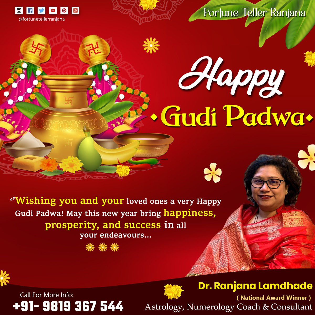 𝗛𝗔𝗣𝗣𝗬 𝗚𝗨𝗗𝗜 𝗣𝗔𝗗𝗪𝗔
‘’Wishing you and your loved ones a very Happy Gudi Padwa! May this new year bring happiness, prosperity, and success in all
your endeavours...
.
.
.
#fortunetellerranjana #drranjnalamdhade #gudipadwa2024 #HappyGudiPadwa #MaharashtrianNewYear