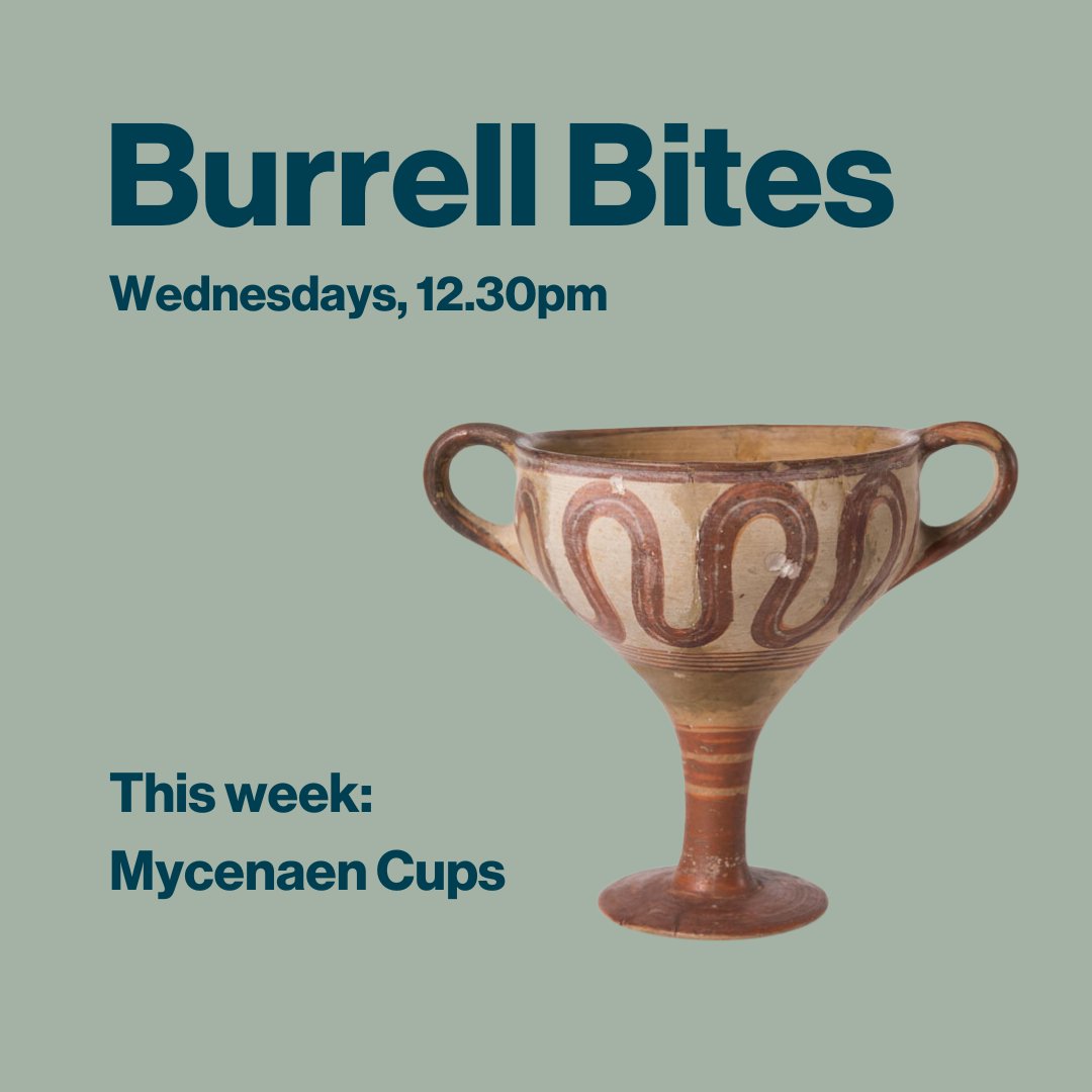 Want to learn more about our objects? Come to our weekly Burrell Bite - a free, short object talk by a volunteer or staff member. This week we will discuss Mycenaen Cups. Meet at the reception desk at 12:30pm on Wednesday