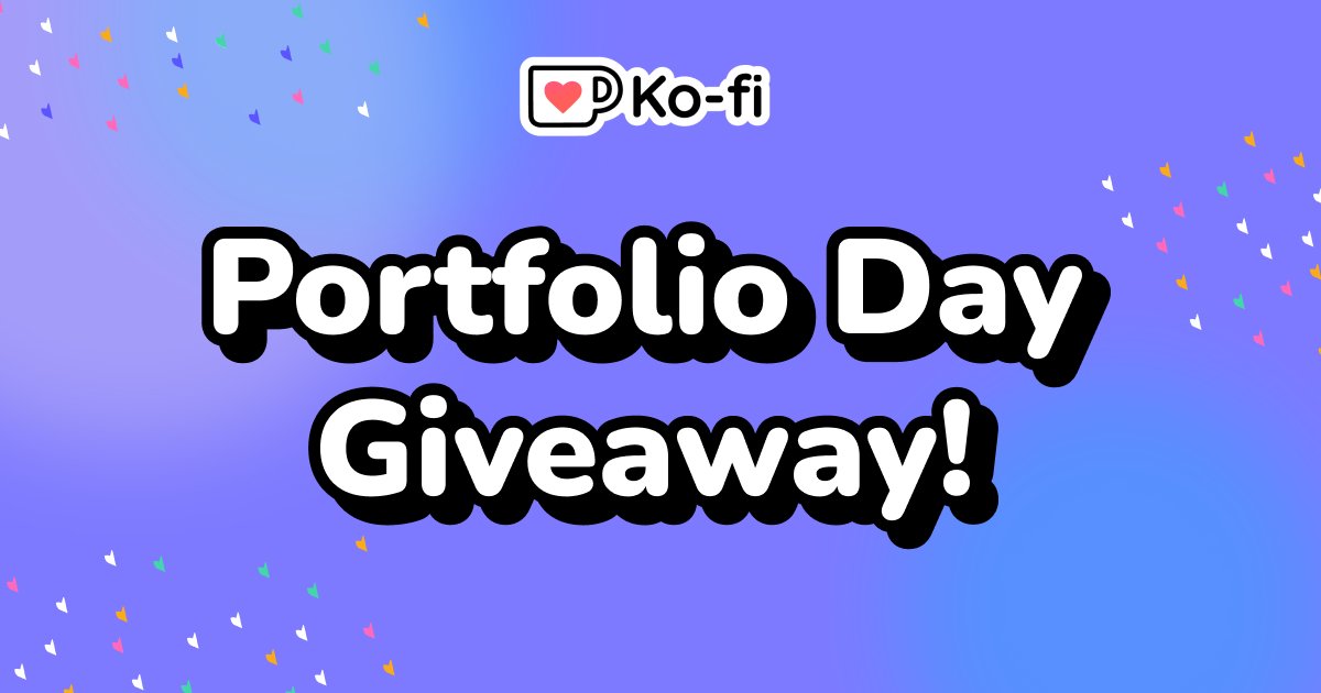 Portfolio Day Giveaway! 🎉 ❤️ Drop your Ko-fi link below 🖼️ Share your favorite piece of work 🔄 Repost to get everyone involved 5 winners will be chosen at random tomorrow! #PortfolioDay #Kofi