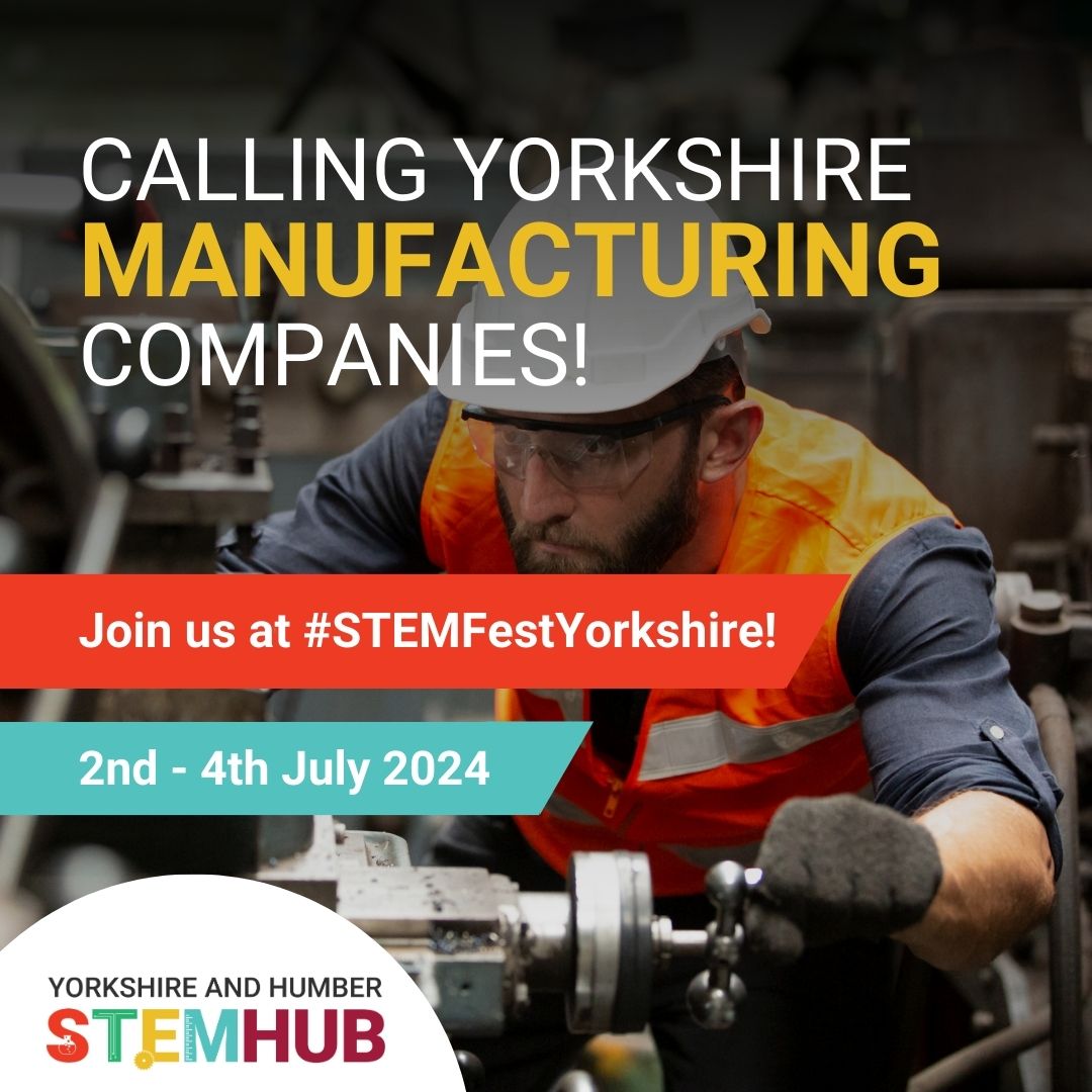 #Manufacturing businesses, we want YOU! The future of manufacturing lies in the hands of the next generation. Join us at #STEMFest #Yorkshire & #Humber to inspire young minds and shape the future workforce, find out more: eventbrite.co.uk/e/stemfest-yor…