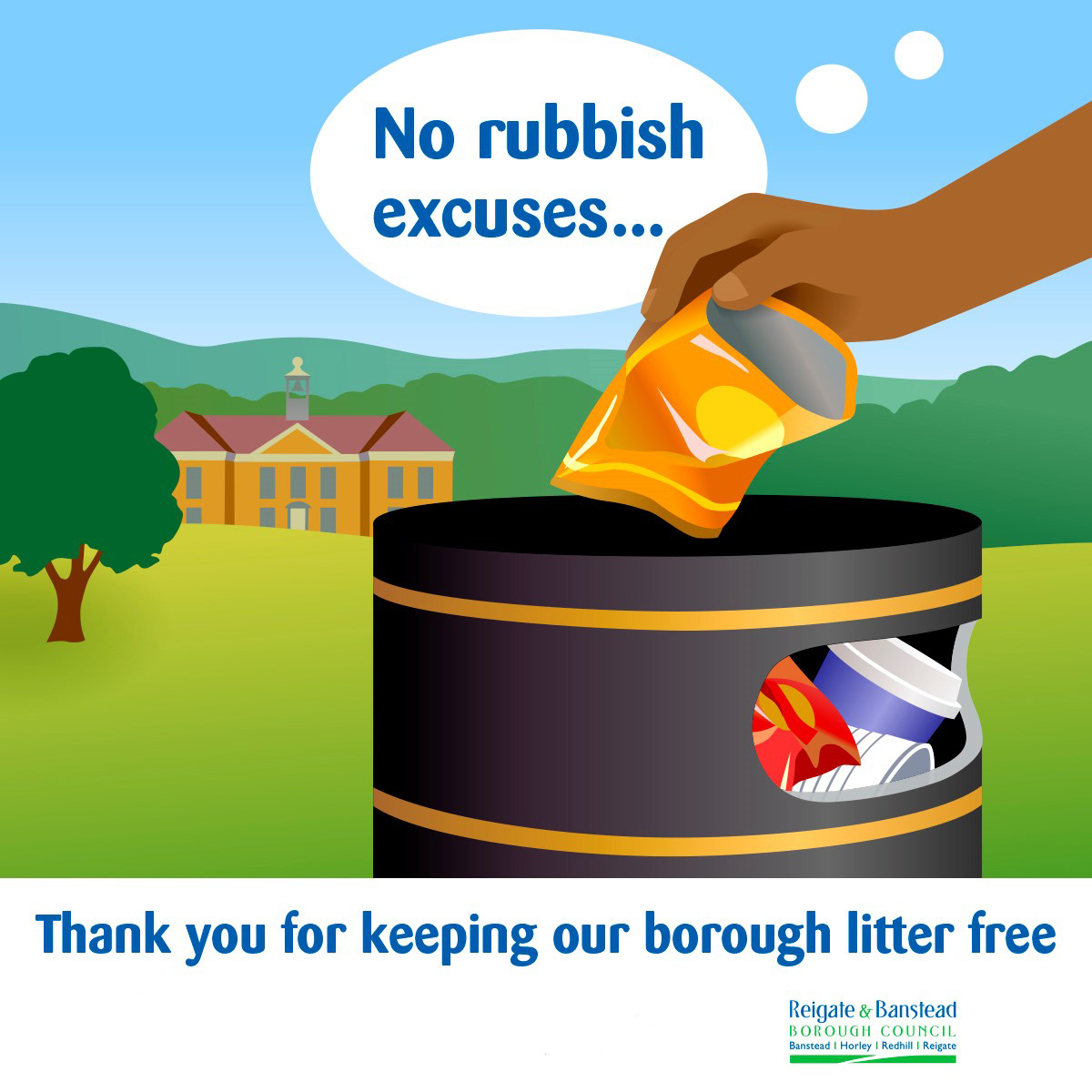If you enjoy our parks and countryside today, leave them looking clean and green for others to enjoy too! 
Remember: Don’t leave litter behind. 
Thank you 👍 
#NoRubbishExcuses