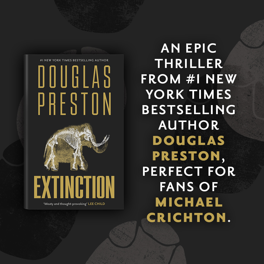 'A creepy and creative variation on Jurassic Park... as smart and spine-chilling as the best of Michael Crichton' Publishers Weekly 🦖 #Extinction is the new gripping thriller by Douglas Preston coming in eBook in TWO WEEKS! Pre-order now: amzn.to/3VnKjGj