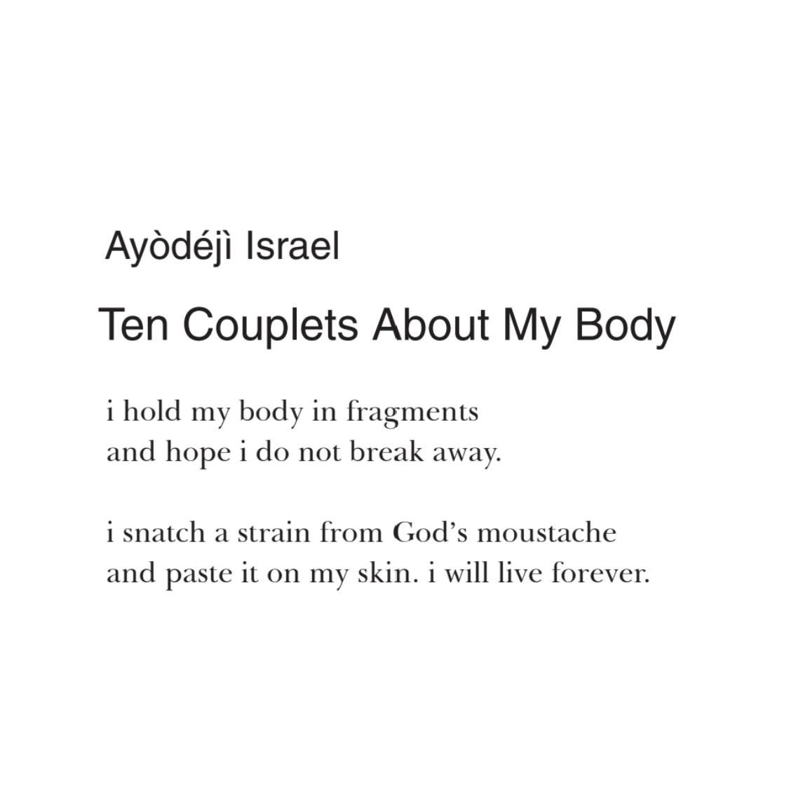 'i will/ be whiter than snow; than cassava pulp' —- 🌟 ‘Ten Couplets About My Body’ by Ayòdéjì Israel @Ayo_einstein , Channel Issue 9 🌟 channelmag.org/current-issue/