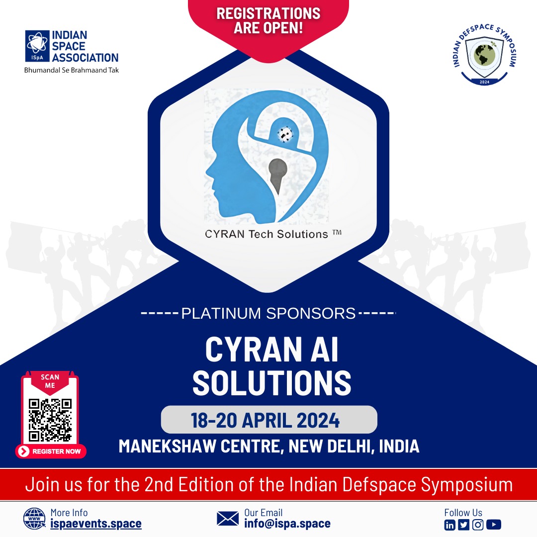 ISpA Welcomes @cyran_tech as a Platinum Sponsor for the Indian DefSpace Symposium 2024. The 2nd Edition of the Indian DefSpace Symposium will take place on 18-20 April 2024 at Manekshaw Centre, New Delhi, India. Scan the QR to register.
