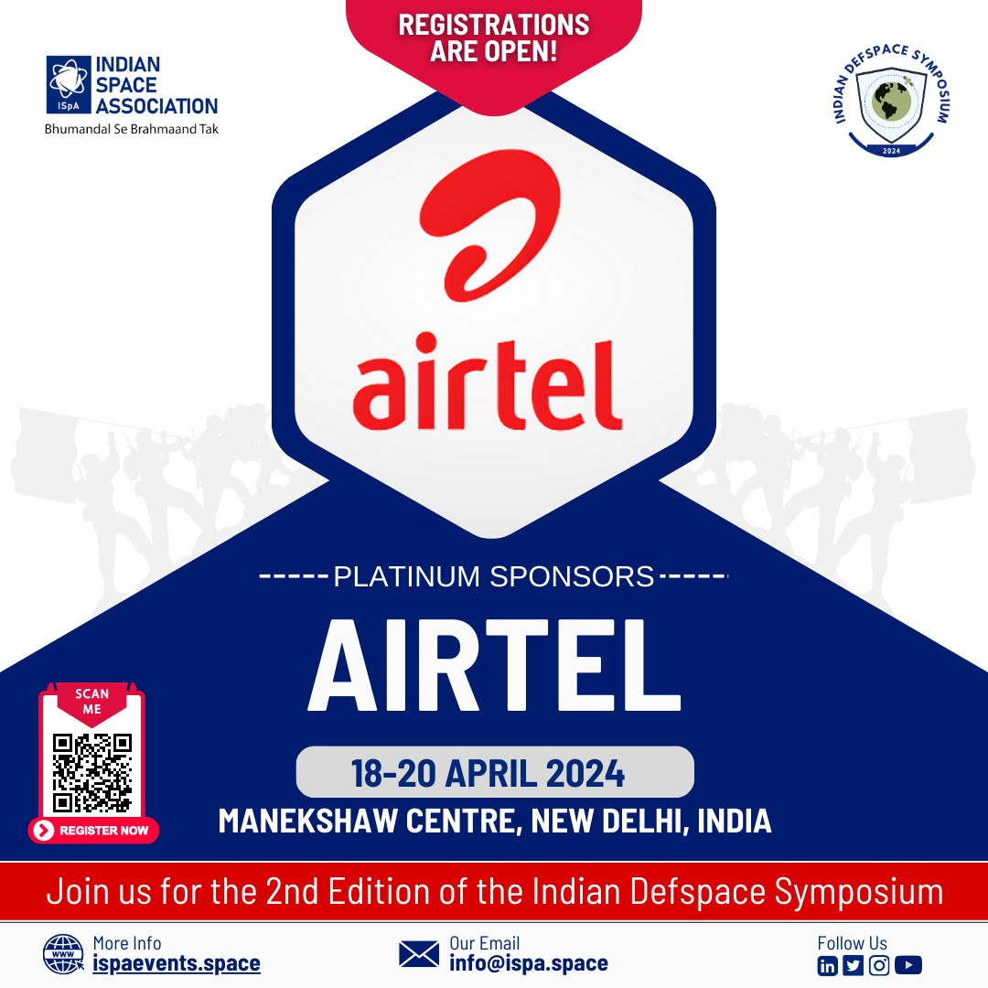 ISpA Welcomes @airtelindia as a Platinum Sponsor for the Indian DefSpace Symposium 2024. The 2nd Edition of the Indian DefSpace Symposium will take place on 18-20 April 2024 at Manekshaw Centre, New Delhi, India. Scan the QR to register.