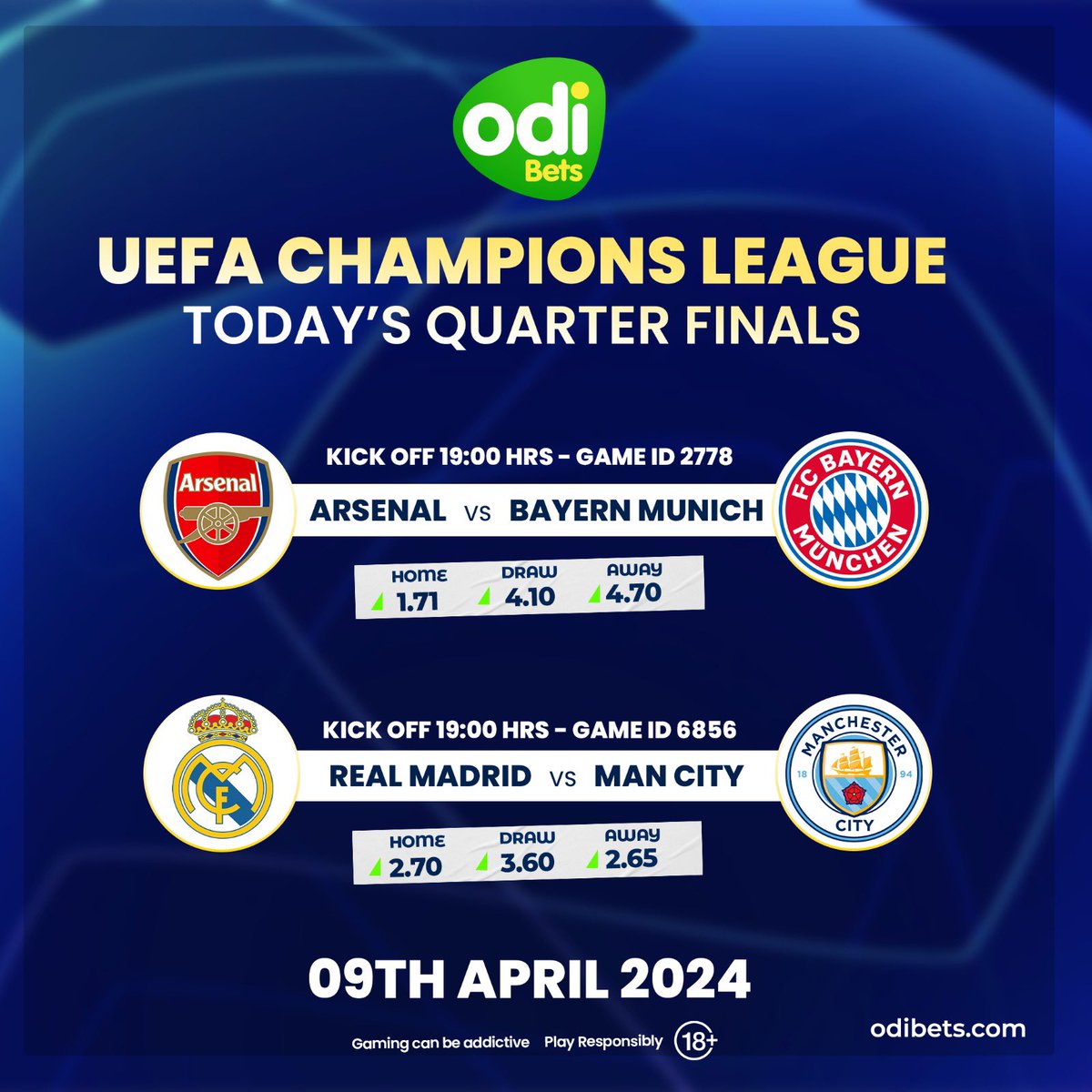 CHAMPIONS LEAGUE QUARTER-FINALS ARE HERE! 

Today’s fixtures are as shown below! Who are you backing? 

Place your best bet 📲 odibets.com.gh and Enjoy the best BOOSTED ODDS & FASTEST  LIVE betting! 

#BetExtraODInary