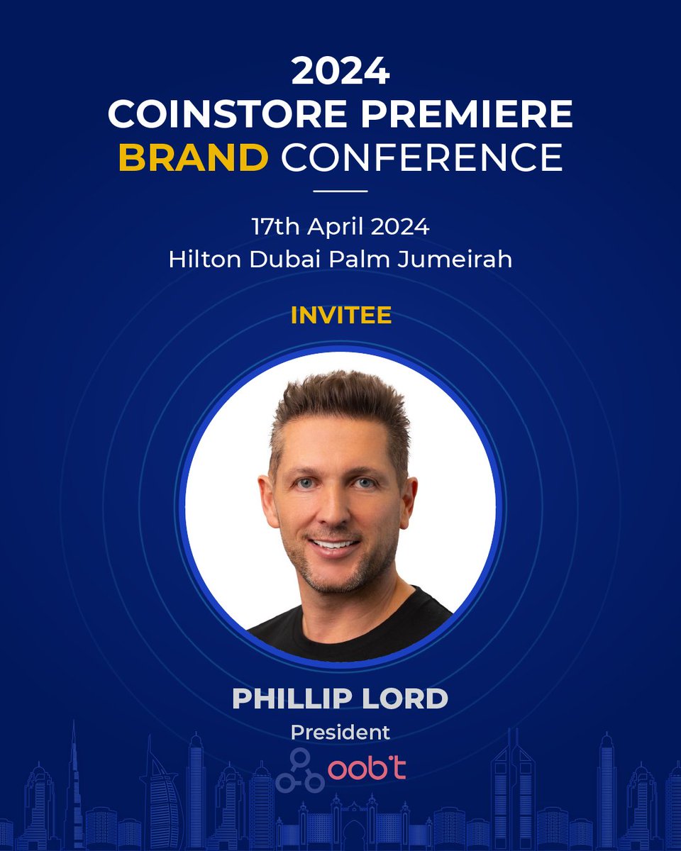 Join us at the 2024 Coinstore Premiere Brand Conference! 🌟 Don’t miss the chance to meet industry experts like Phillip Lord, President at @oobit Secure your spot! 🎫 🗓️ April 17, 2024 📍 Hilton Dubai Palm Jumeirah #CoinstorePremiereBrandConference #Dubai