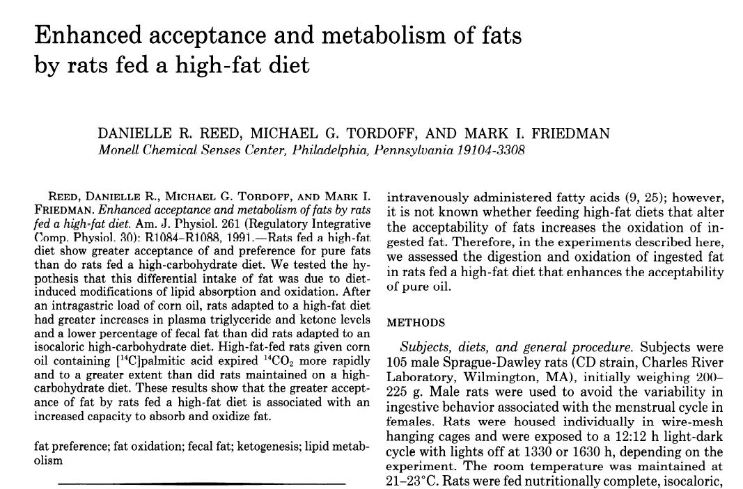 Does inherent tastiness or 'hedonic' responses to food drive intake? Or do metabolic effects of food determine how rewarding it is? Classic study from M Friedman's lab suggests the latter. Rats adapted to high fat diet absorb more fat and prefer it more journals.physiology.org/doi/abs/10.115…