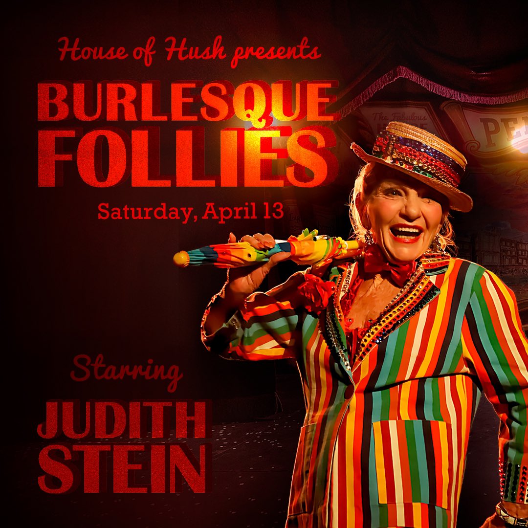 On our stage April 13th @HouseHush presents BURLESQUE FOLLIES. 🎟Link in bio!
