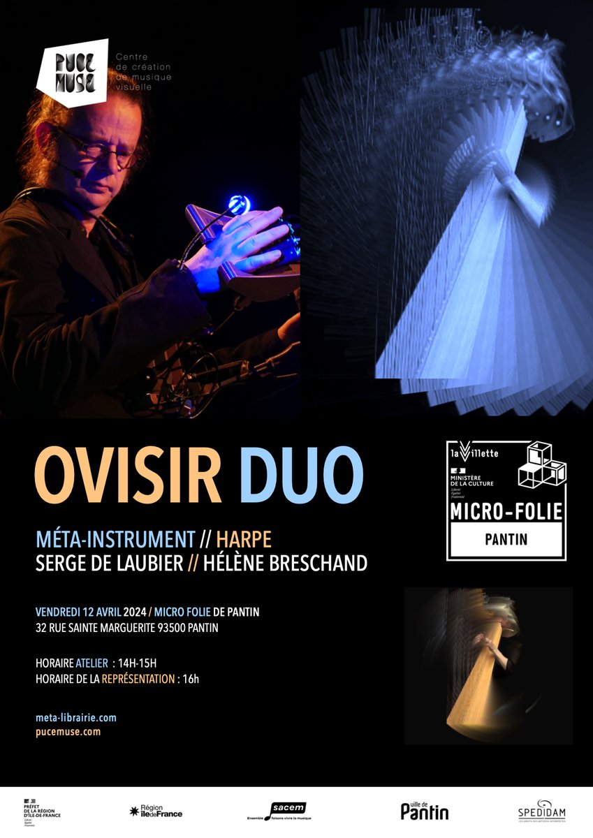 puce_muse's tweet image. Le 12 avril, la Micro-Folie de Pantin accueillera Serge de Laubier (Méta-Instrument N°4) et la harpiste Hélène Breschand pour un atelier OVISIR – Harpe (à 14h) suivi d'un concert (16h).

Micro-Folie de Pantin, 32 rue Sainte Marguerite 93500 Pantin ; concert à 16h.