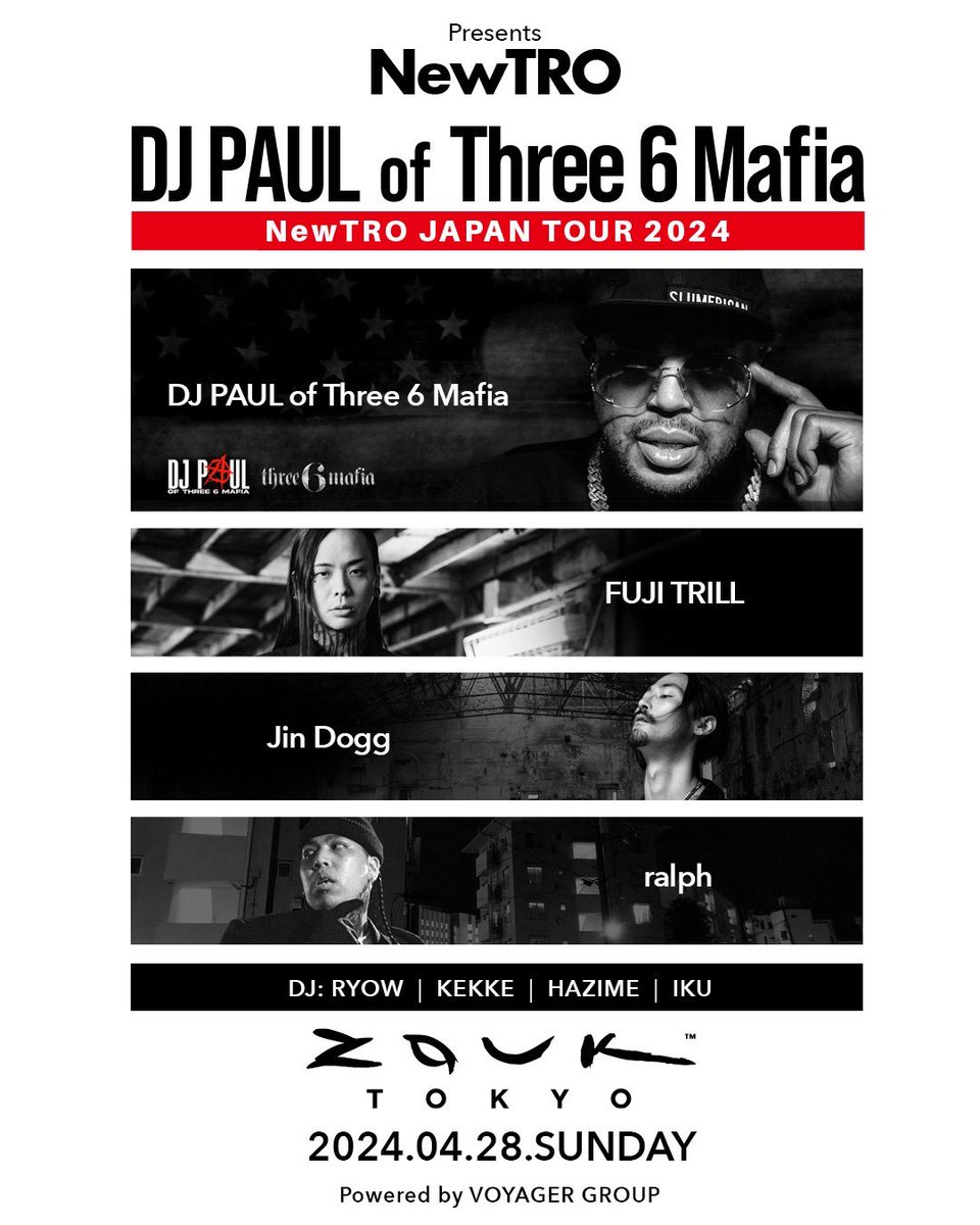DJ_VARIETA's tweet photo. [Date]
2024.04.28 (Sun)
-Before Holiday's- 
Open 21:00

[Special Guest fr. Memphis,TN] 
DJ PAUL of Three 6 Mafia

[With] 
FUJI TRILL | Jin Dogg | ralph

Please contact me if you would like a discount.

#zouktokyo #DJPAULofThree6Mafia #JinDogg
#ralph https://t.co/JGEb50pOHf