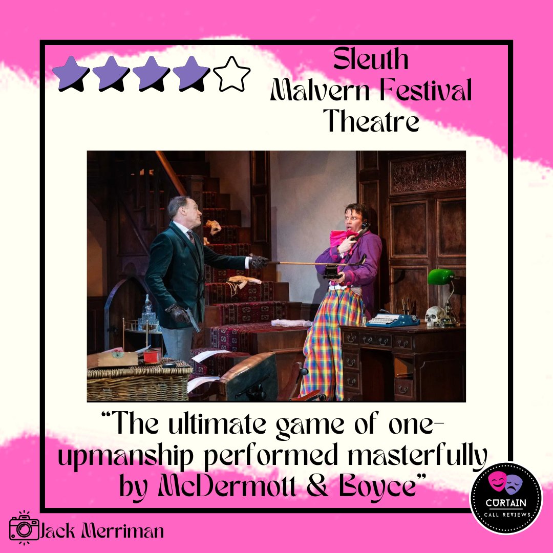 🎭REVIEW🎭 - 'The ultimate game of one-upmanship performed masterfully by McDermott & Boyce' Read my full review of Sleuth at @MalvernTheatres here: curtaincallreviews.co.uk/sleuth