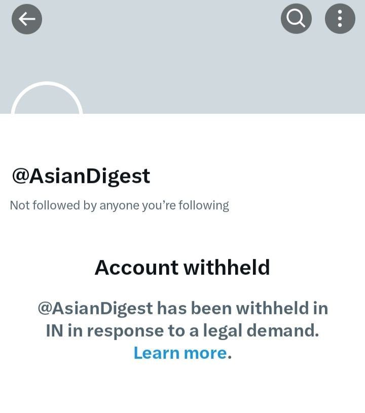 Case no : 108 Account Withheld : @AsianDigest 52.9K Followers🔥🔥🔥 INDIAN CYBER DEFENDER legal team proceedings & Reporting done again for the mentioned account and now permanently withheld in India.