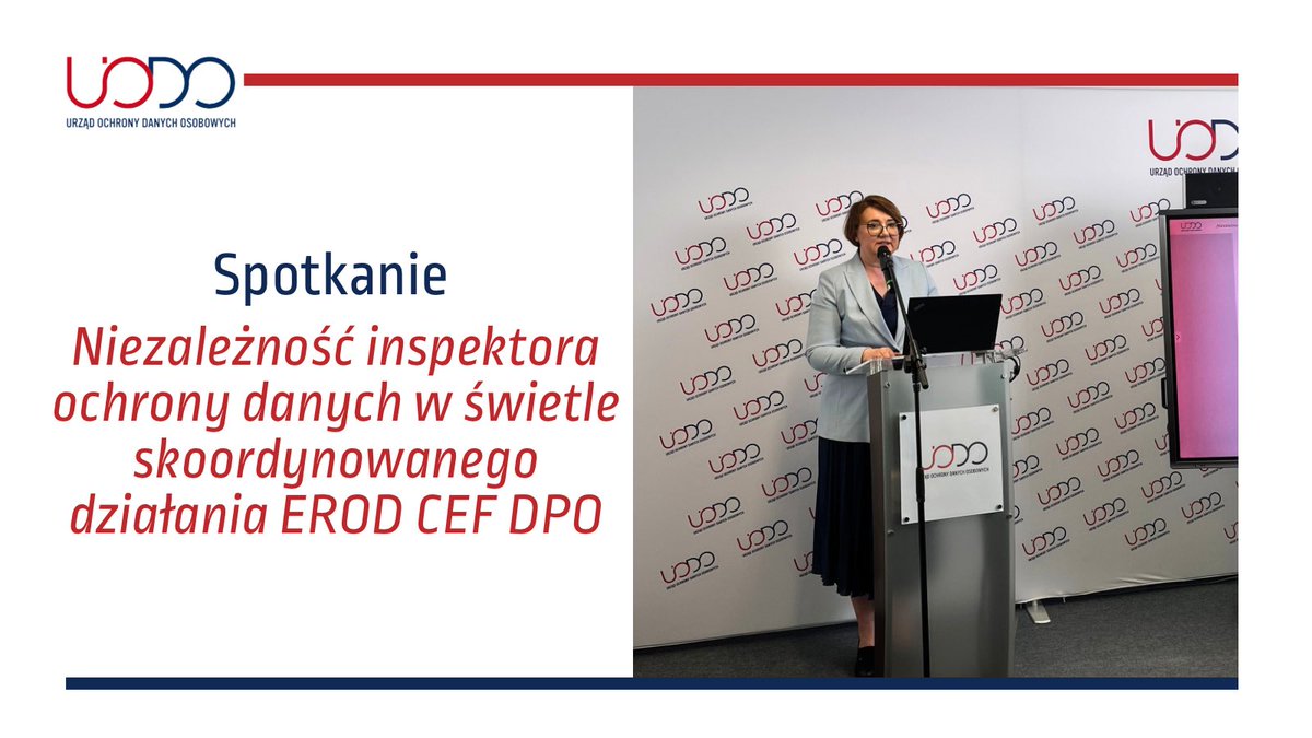 🎙️Rozpoczęła się druga cześć spotkania „Niezależność inspektora ochrony danych w świetle skoordynowanego działania EROD CEF DPO” poświęcona tematyce zapewnienia niezależnego wykonywania funkcji IOD.