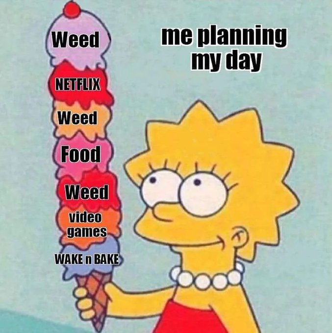 BudVizion's tweet photo. Is this how you plan your day on Sunday? Yes or No #sundayvibes #StonerFam #Marijuana #Weedmob #MMJ #LeafList #growyourown https://t.co/EIiAoUcAJg