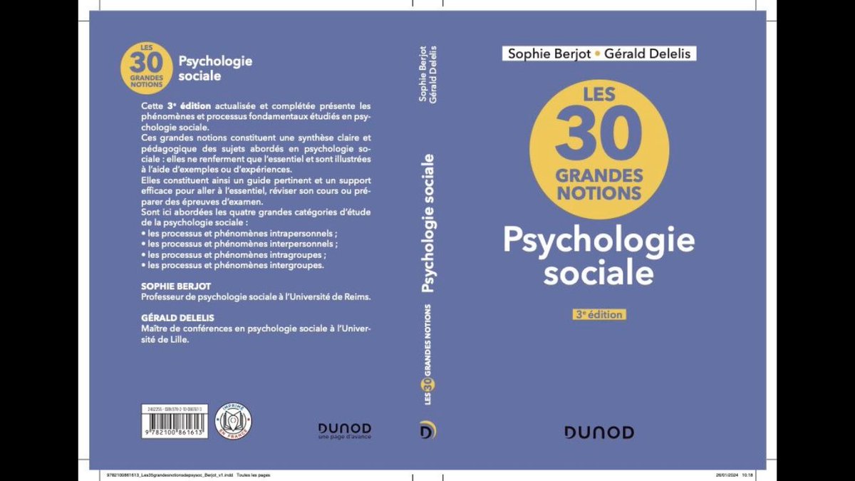 📚 La troisième édition (encore) augmentée des « 30 grandes notions de psychologie sociale » vient de paraître aux éditions Dunod, par Sophie Berjot, chercheuse au laboratoire C2S (Université de Reims Champagne-Ardenne), et Gérald Delelis (Université de Lille).