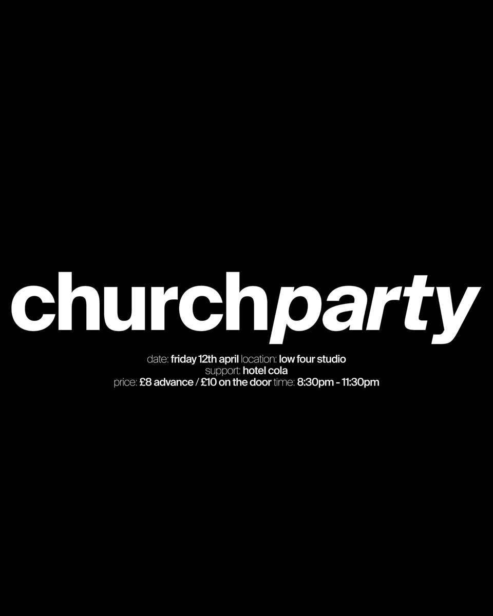 Church Party (@churchpartyband) on Twitter photo WE ARE PLAYING THIS FRIDAY AT <a href="/lowfourstudio/">Low Four Studio</a> IN MANCHESTER!!!
WE WILL OPEN THE SHOW WITH BELLA DONNA AND THEN YOU CAN ALL GO HOME!!!! (Please stay xx)
ra.co/events/1887176 WE ARE PLAYING THIS FRIDAY AT <a href="/lowfourstudio/">Low Four Studio</a> IN MANCHESTER!!!
WE WILL OPEN THE SHOW WITH BELLA DONNA AND THEN YOU CAN ALL GO HOME!!!! (Please stay xx)
ra.co/events/1887176
