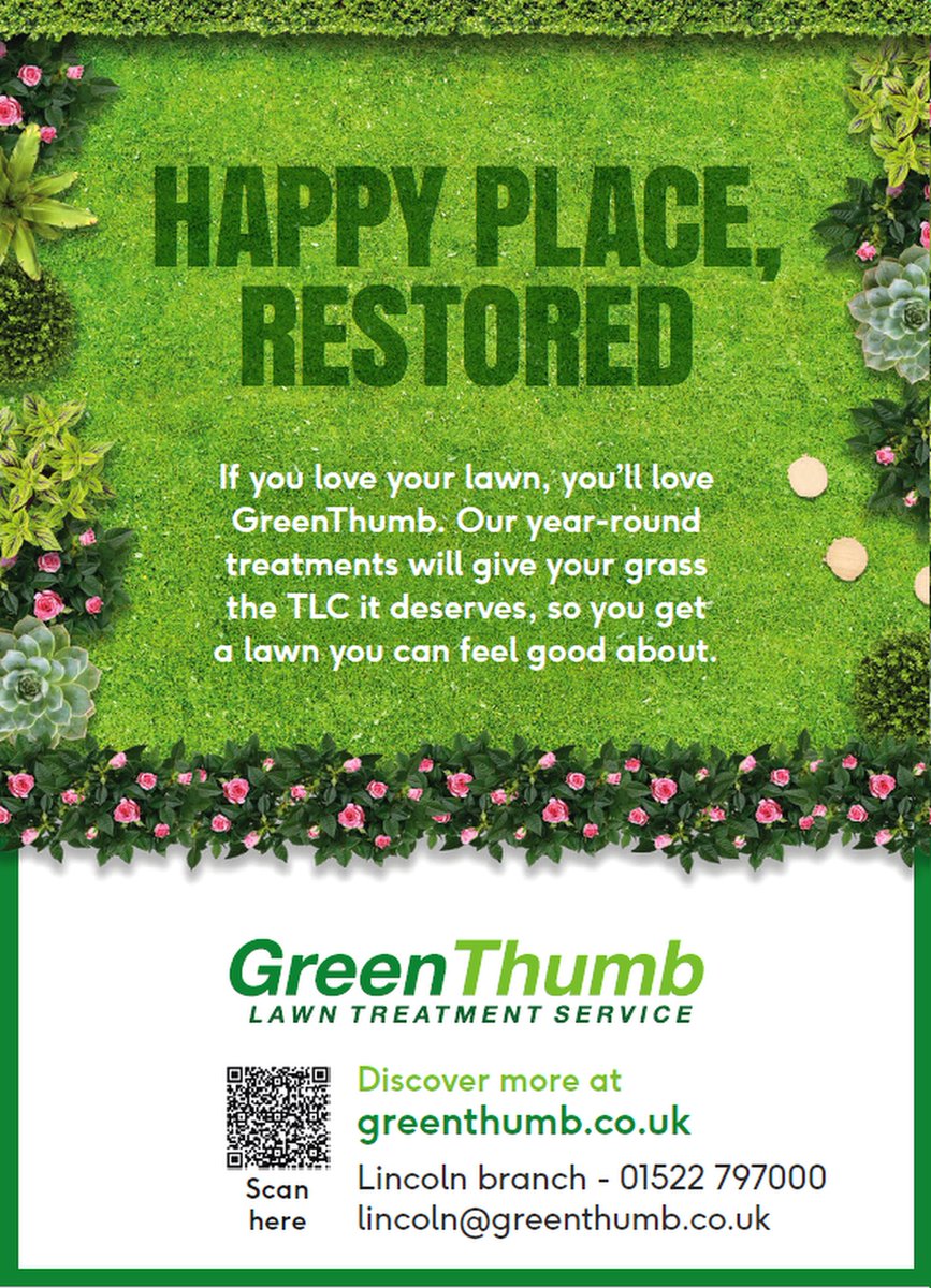 To keep your lawn in tip top condition - give Greenthumb a call... you won't be disappointed, oh and please don't forget to mention 'Inside Lincs magazines' please.