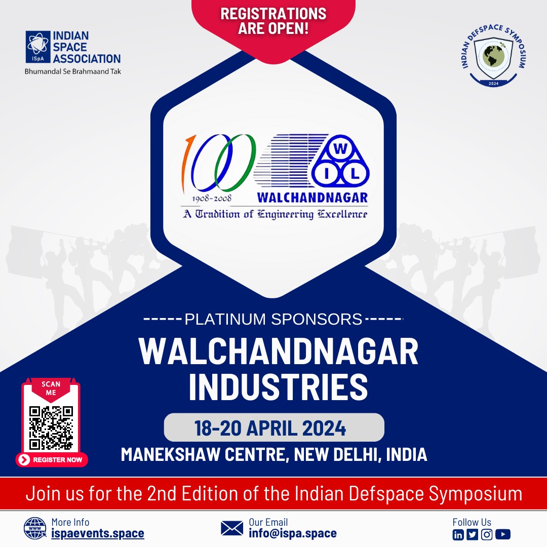 ISpA Welcomes @Walchandindia as a Platinum Sponsor for the Indian DefSpace Symposium 2024. The 2nd Edition of the Indian DefSpace Symposium will take place on 18-20 April 2024 at Manekshaw Centre, New Delhi, India. Scan now to Register.