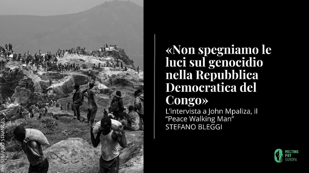 «Non spegniamo le luci sul genocidio nella Repubblica Democratica del #Congo» L’intervista a John Mpaliza, il “Peace Walking Man” di Stefano Bleggi meltingpot.org/2024/04/non-sp… [1/2]