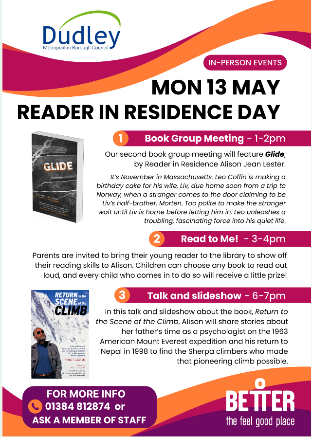 Monday 13th of May is Reader in Residence day at Brierley Hill Library. With the wonderful @A_J_Lester, we have something for everybody! Please pop in to pick up your copy of Glide for the group today and contact us on 01384812874 for more information on any of the events listed.