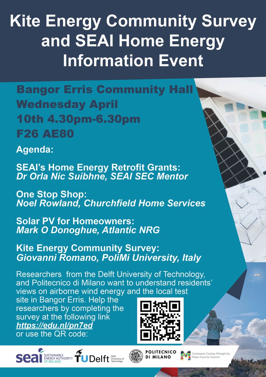 We are hosting an energy information event in Bangor Erris with researchers from @tudelft and @polimi who are researching airborne wind energy (AWE) in County Mayo. Please join us if you can, the survey link is below. Only complete if you live in County Mayo! @SEAI_ie @MayoCoCo