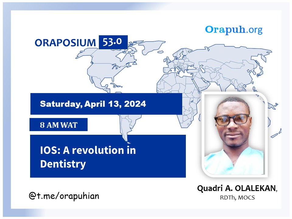 On April 13, Olalekan Quadri Ahmmed, RDTh, MOCS will be leading the discourse on IOS at Oraposium 53.0. Join us to learn more about this technology (t.me/orapuhian).

#orapuh
#intraoralscanner