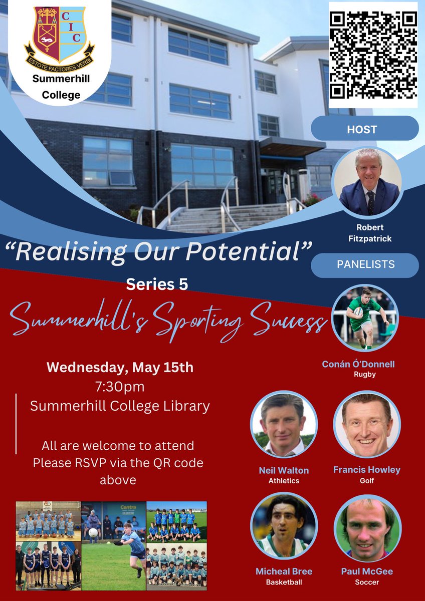 1. Realising our Potential Series 5: 'Summerhill's Sporting Success' Wednesday, May 15th, 7:30 PM in Summerhill College Library Join us for an insightful evening as we delve into the achievements & triumphs of Summerhill's sporting legacy. Register docs.google.com/forms/d/e/1FAI…