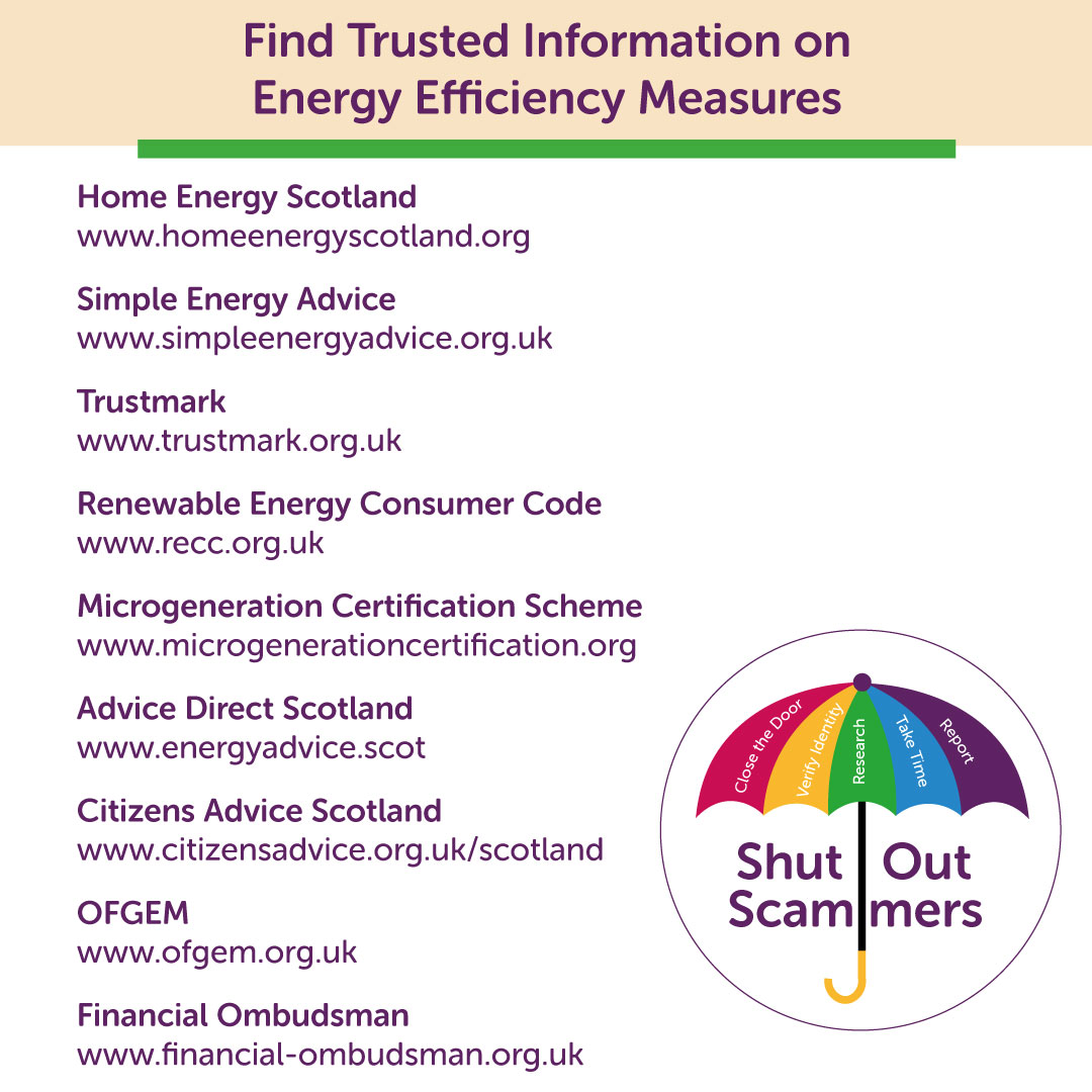 Never allow a cold caller to pressure you into purchasing energy efficiency measures for your home Get an impartial assessment done to find out which measures are best for you Seek legitimate and trusted advice from Home Energy Scotland: orlo.uk/MLBGA #ShutOutScammers