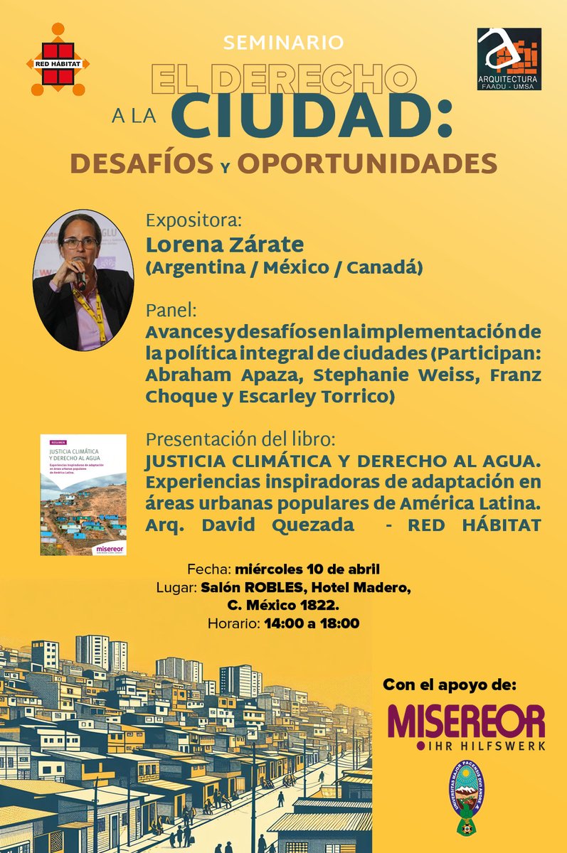 🗓️[10 abril] Panel: Avances y desafíos en la implementación de la política integral de ciudades 🌆 🗣️Con la participación de nuestra co-coordinadora @Lorena_Zarate_ Parte del seminario El #DerechoALaCiudad: desafíos y oportunidades Si estás en La Paz, ¡súmate!