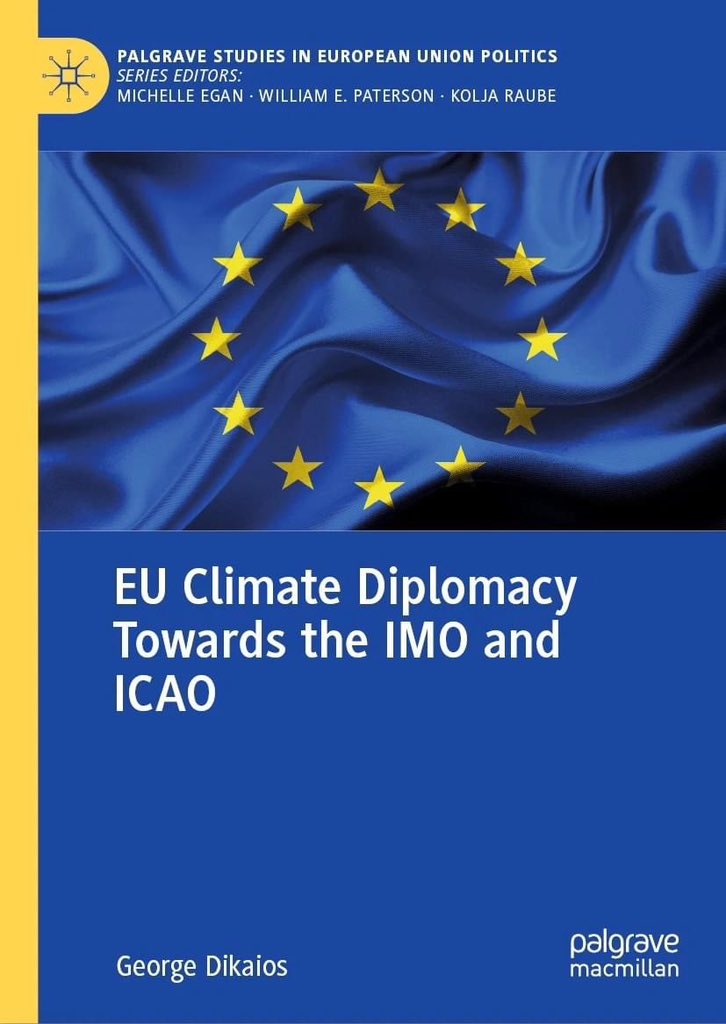 💥💥💥 my (first) book is now out with @palmacpolitics @Palgrave on #EU #climatediplomacy  towards the @IMOHQ and @icao! 
More info to follow! 📖

@EU_Commission @GreeceInEU @Europarl_EN @Europarl_EL @EUCouncil @EUCouncilPress @uoaofficial