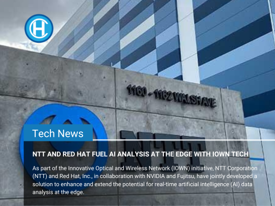 NTT, Red Hat, NVIDIA, and Fujitsu collaborate to advance real-time AI analysis at the edge as part of the IOWN initiative. 
Source: redhat.com/en/about/press…
 
#IOWN #NTT #Redhat #edgecomputing #RealTimeAnalysis #Innovation #cloudhimalaya